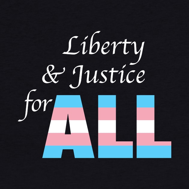 Liberty and justice for all (trans flag colors) by alejna99